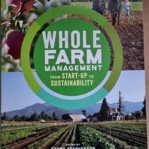Whole Farm Management: From Start-up to Sustainability