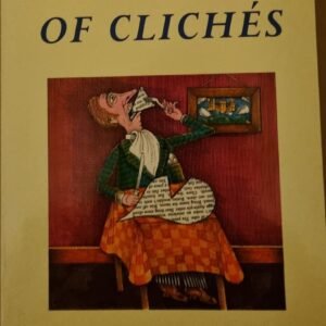 The Methuen: Dictionary of Cliches