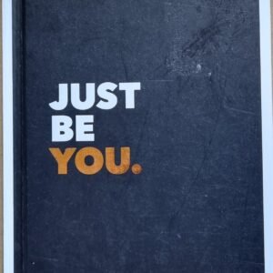 Just Be You