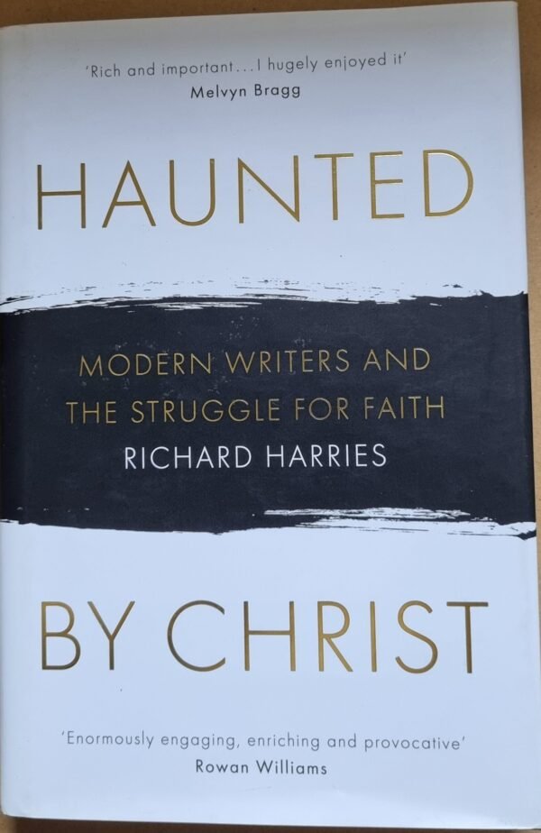 Haunted: Modern Writers and the Struggle for Faith