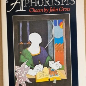The Oxford Book of Aphorisms