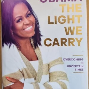 Michelle Obama: The Light We Carry