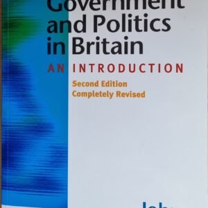 Government and Politics in Britain: An Introduction