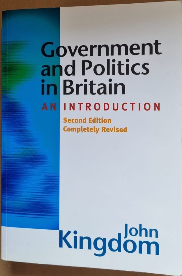 Government and Politics in Britain: An Introduction