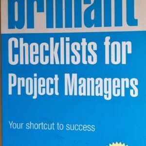 Brilliant Checklists for Project Managers: Your Shortcut to Success
