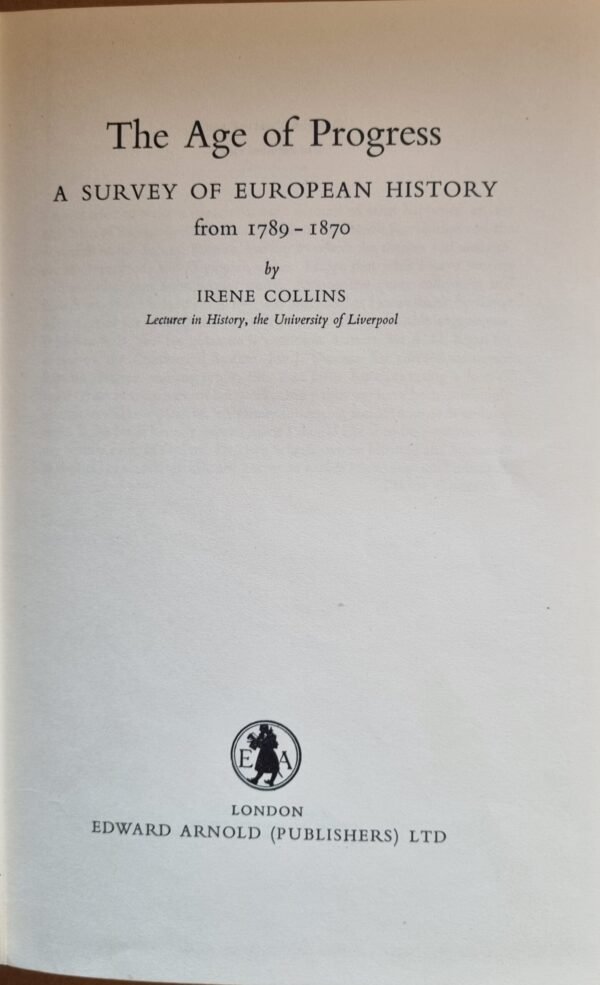 The Age of Progress: A Survey of European History
