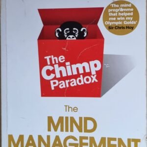 The Mind Management: The Chimp Paradox - Programme for Confidence, Success and Happiness