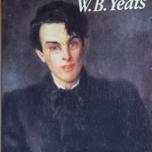 The Works of W.B. Yeats