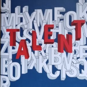 Talent: How To Identify Energizers, Creatives, And Winners Around The World