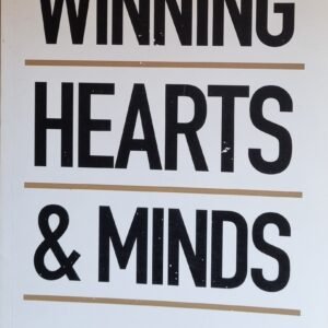 Winning Hearts & Minds: Finding The Mindset That Will Make You a Better Leader