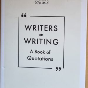Writers On Writing: A Book on Quotations