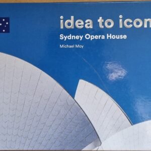 Idea to Icon: Sydney Opera House