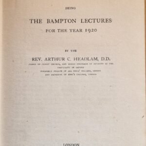 The Doctrine of the Church and Christian Reunion: The Brampton Lectures for the 1920