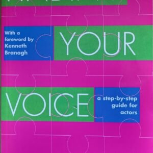 Your Voice: A Step-By-Step Guide To Actors