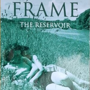 Janet Frame: The Reservoir