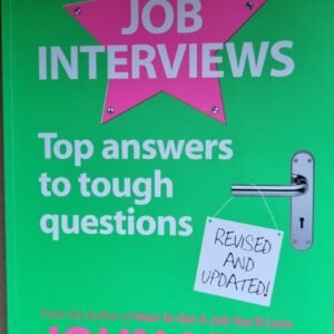 Job Interviews: Top Answers to Tough Questions