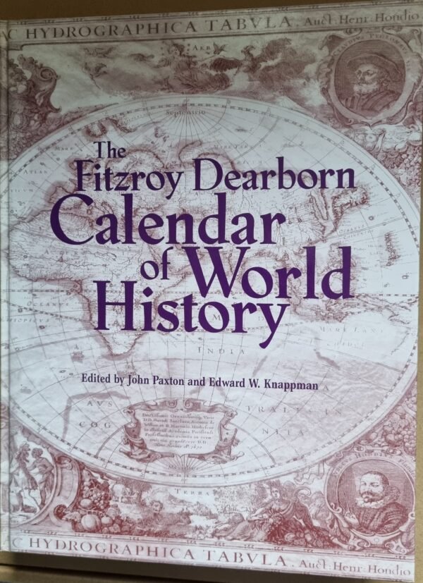 Fitzroy Dearborn Carlendar of World History