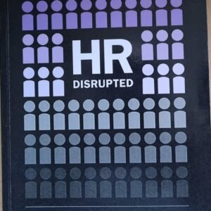 HR Disrupted: It's Time For Something Different
