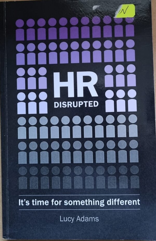HR Disrupted: It's Time For Something Different