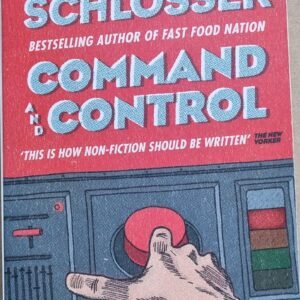 Command & Control: This Is How Non-Fiction Should Be Written