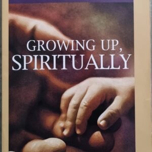 Growing Up Spiritually
