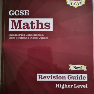 GCSE Maths: Revision Guide (Higher Level)