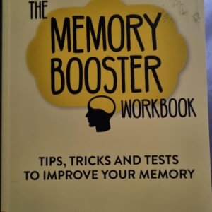 The Memory Booster Workbook: Tips, Tricks and Tests to Improve Your Memory