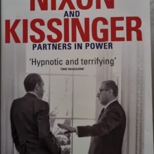 Nixon and Kissinger: Partners In Power