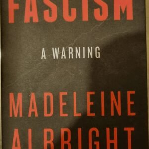 Fascism: A Warning