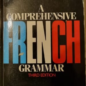 A Comprehensive French Grammar
