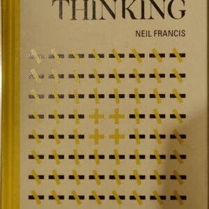 Positive Thinking: How to Create a World