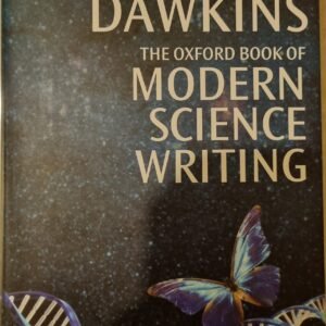 The Oxford Book of Modern Science Writing