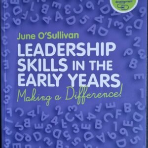 Leadership Skills in the Early Years: Making a Difference