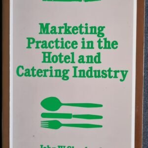 Marketing Practice in the Hotel and Catering Industry