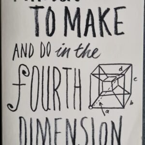 Things to Make and Do in the Fourth Dimension
