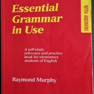 Essential Grammar in Use: A Self-study Book for Elementary Students of English
