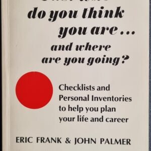 Just Who Do You Think You are … and Where Are You Going?