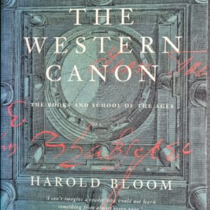 The Western Canon: The Books and Schools of the Ages