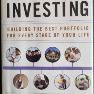 Lifespan Investing: Building the Best Portfolio for Every Stage of Your Life