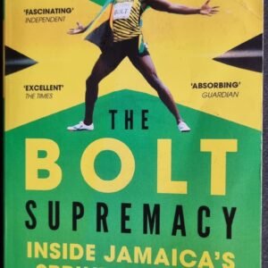 The Bolt Supremacy: Inside Jamaica's Sprint Factory
