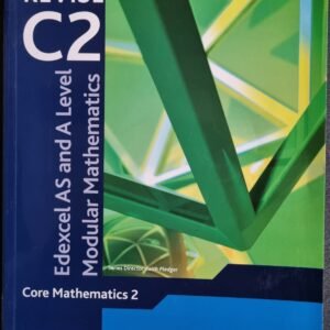 Core Mathematics: Revise C2