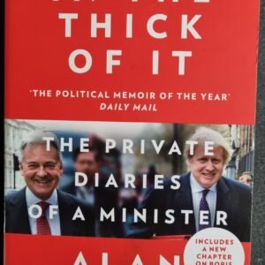 In The Thick of It: The Political Memoir of the Year