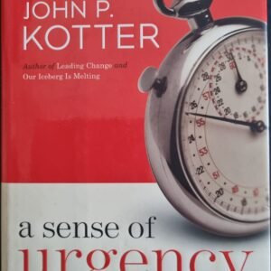 A Sense of Urgency