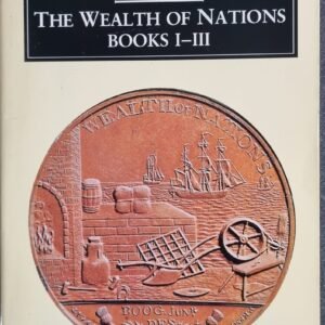The Wealth of Nations Books 1-3