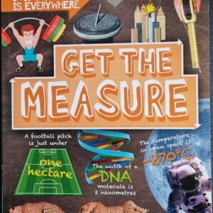 Maths Is Everywhere: Get The Measure