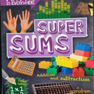 Maths Is Everywhere: Super Sums