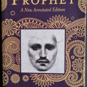 The Prophet: A New Annotated Edition