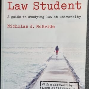 Letters to a Law Student: A Guide to Studying Law at University