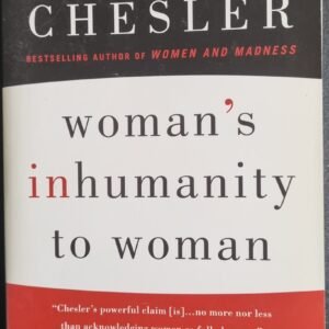 Woman's Inhumanity to Woman