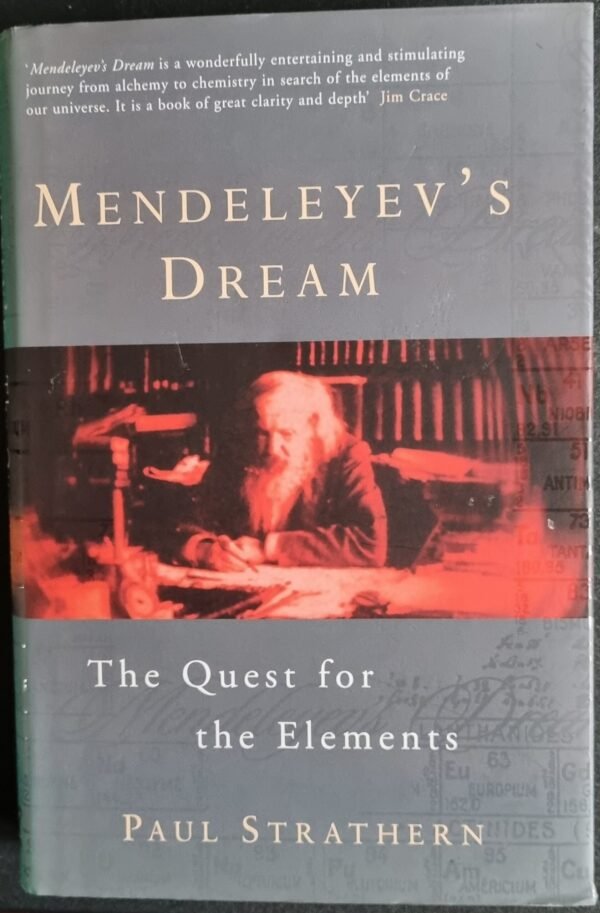 Mendeleyev's Dream: The Quest for the Elements